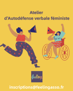 Sur fond jaune de femmes avec un mégaphone (une handicapée sur fauteuril et une debout) cries Autodéfense verbale féministe